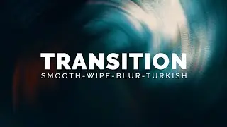 Smooth Wipe Blur Turkish Transition Tutorial | Premiere Pro & After effects