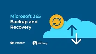 Microsoft 365 Backup and Recovery 2021 | Storware Academy