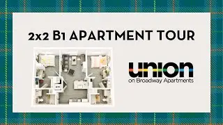 2x2 B1 Floor Plan Tour at Union on Broadway!