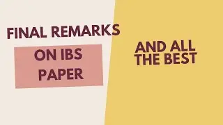 Final remarks on IBS May24 and All the best