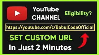 How To Enable Custom URL For YouTube Channel 2021 | YouTube Channel Custom URL Change