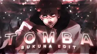 Tomba🔥 ''Sukuna'' - Jujutsu Kaisen [Edit/AMV] 4K!