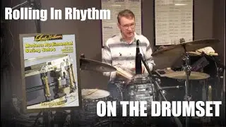 Applying Wilcoxon's "Rolling In Rhythm" to the Drum Set
