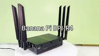 Banana Pi BPI-R4 Wifi 7 Router with 