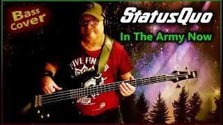 Status Quo - In The Army Now - E Bass Cover