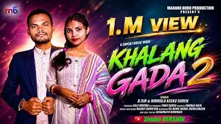 Khalang Gada 2..//New Santhali Traditional Song 2023//D.SiR and Nirmala Kisku Soren