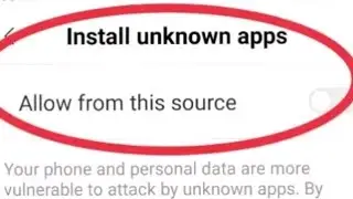 how to fix for your security, your phone is not allowed to install apps from unknown source