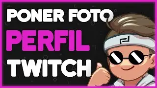 Como CAMBIAR la FOTO DE PERFIL de TWITCH desde el CELULAR // Como Poner una Foto de Perfil en Twitch