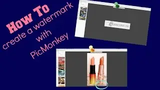 How to Create a Watermark for Your Images or Videos on PicMonkey