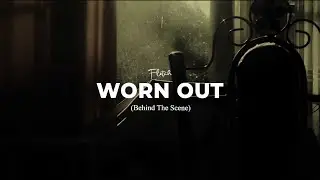Behind The Scene Official Music Video 'Fletch - Worn Out'