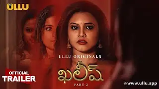 Khalish  Part2  Ullu Originals  Official Trailer  Releasing on 2nd June
