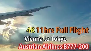 Full flight video, Vienna to Tokyo (Narita), OS51, B777-200, Austrian Airlines [4K]