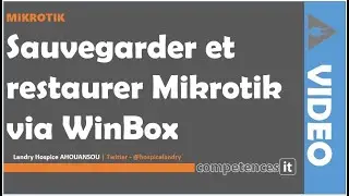 181# Sécuriser, sauvegarder et restaurer le routeur Mikrotik via WinBox #backup #restore