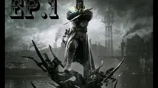 Dishonored Ep.1