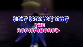 Disney Dreamlight Valley   The Remembered