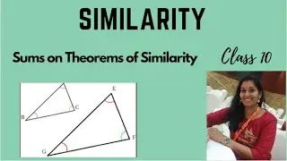 128 : Sums on Theorems of Similarity | Similarity | Class 10 | By , Ms. Anila