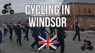 Cycling to Windsor - Changing of the Guard