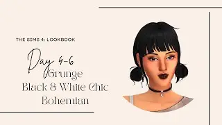 🖤Grunge🤍Black & White Chic🪶Bohemian | The Sims 4: Create A Sim + CC Links