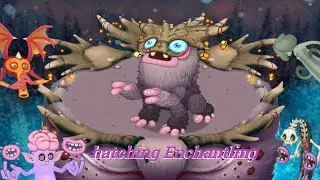 Hatching Enchantling - Magical Sanctum (MSM)