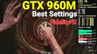 Scorn | GTX 960M/GTX 750Ti | Best Settings | FidelityFX | FPS Test