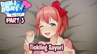 Tickling Sayori!!!!(Part 3)(Sayori Route)(DDLC Blue Skies MOD)