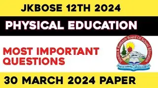 Class 12th Physical Education Important Questions || Jkbose || @jkguesspapers