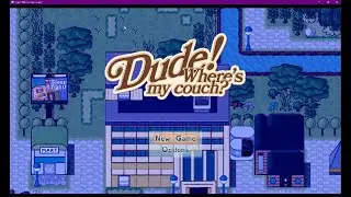Dude! Where's my couch? - New Game Play Test
