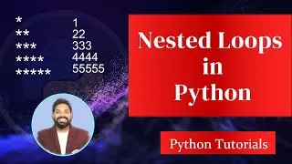 Nested Loops in Python | Looping Statements in Python | Python Tutorials for Beginners (Hindi)