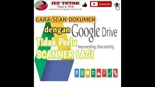 How to Scan Documents with Google Drive Using Only Android @JEF TUTOR