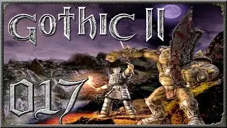 Gothic 2: DNdR | 017 | Die Diebesgilde von Khorinis