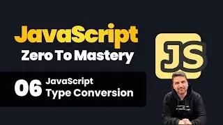 06 JavaScript Type Conversion
