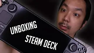 Steam Deck 512GB Unboxing | I Finally Got It!