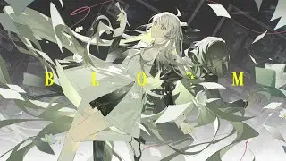 【from Phigros】targ & 麻团qwq — Bloom【Audio | Music】