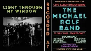 Light Through My Window - The Michael Rolf Band