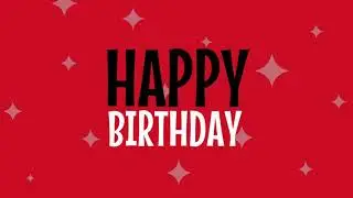 ♪♪ HAPPY BIRTHDAY ♪♪