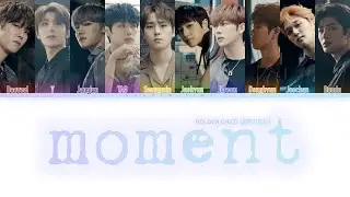 Golden Child (골든차일드) - Moment (혼잣말) - Lyrics (Han/Rom/Eng)