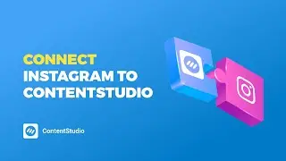 How to Connect your Instagram With ContentStudio!