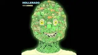 Hollerado - Defense of the World (Revisited)