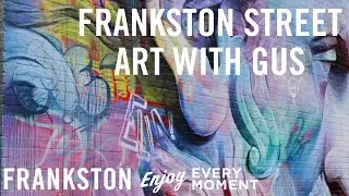 Frankston Street Art Walking Tours #1