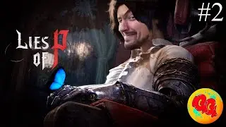 Lies of P ! Пиноккио ищет вЖопетто... #2