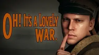 Battlefield 1 - Oh! Its a lovely war.