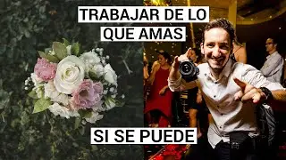 Como ser FOTOGRAFO o VIDEOGRAFO de BODAS | Trabaja de lo que AMAS |