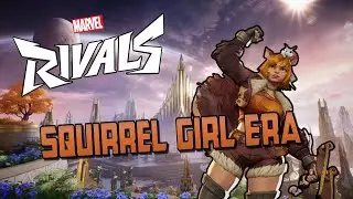Marvel Rivals - My Squirrel girl ERA. *compilation*