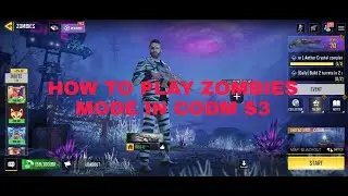 HOW TO PLAY ZOMBIES MODE IN CODM S3