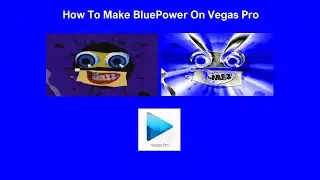 How To Make BluePower On Vegas Pro