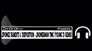 Sponge Bandits & Disposition - Showerman Ting (Young D Remix)