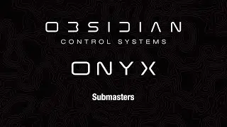 ONYX™ Training | Submasters
