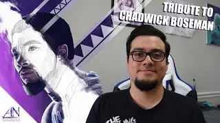 Tribute to Chadwick Boseman!