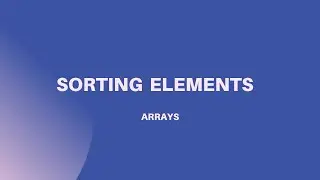 Array ( Sorting elements in ascending order ) - part 2