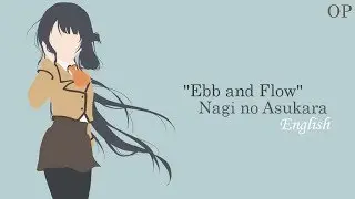 【Aria Buni】 Ebb and Flow  - Nagi no Asukara OP2【English】i tried to sing
